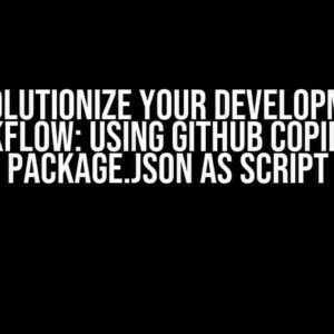 Revolutionize Your Development Workflow: Using Github Copilot in package.json as Script